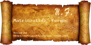 Matriszottó Ferenc névjegykártya